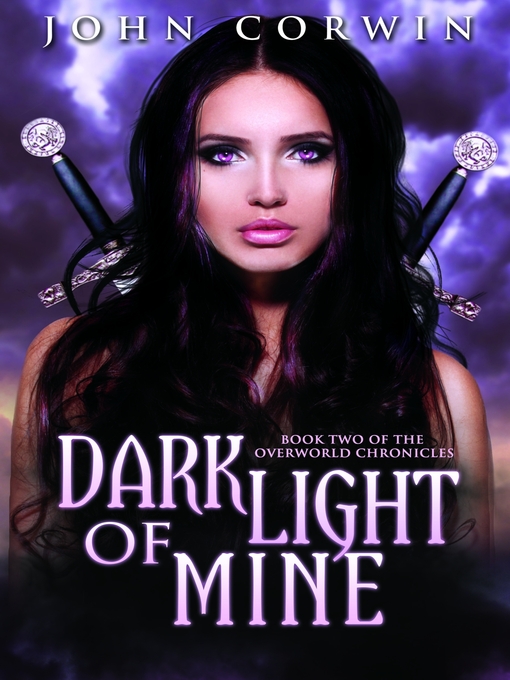 Title details for Dark Light of Mine by John Corwin - Available
